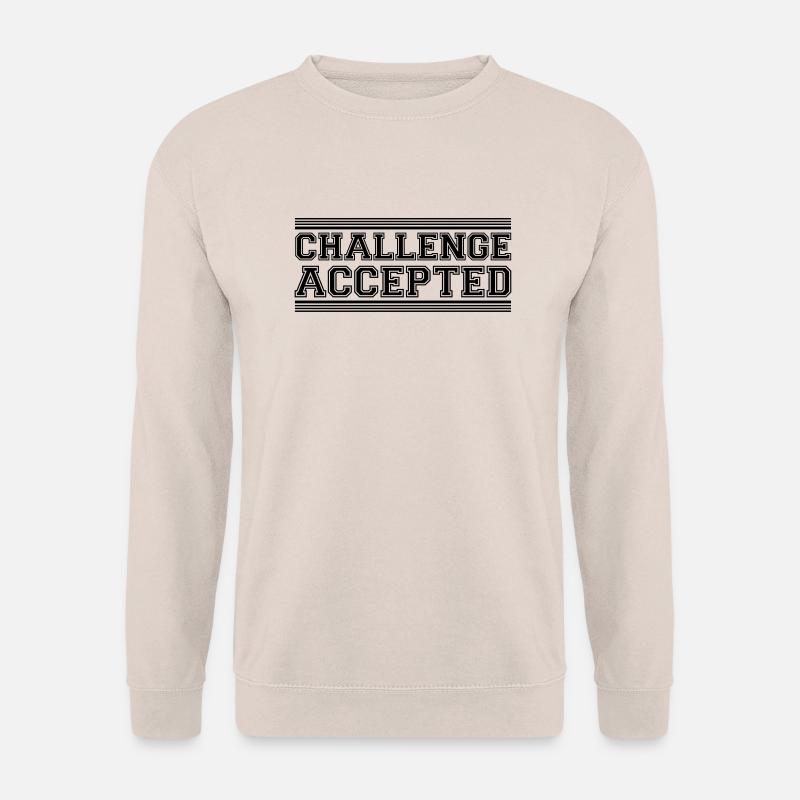Challenge Accepted Design - Unisex Sweatshirt - sand