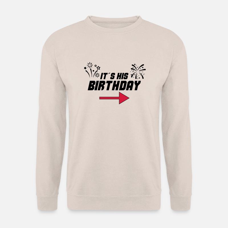 its_his_birthday_002 - Unisex Sweatshirt - sand
