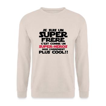 c'est comme un super-héroS(frère) - Sweat-shirt Unisexe - sable - Devant - Alina (178cm) & Michal (187cm)