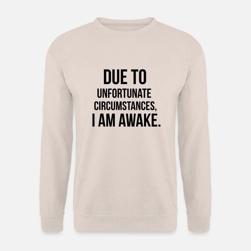 I am awake - Unisex Pullover - Sand