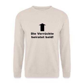 Hen Party: The Crazy marries - Unisex Sweatshirt - sand - Front - Alina (178cm) & Michal (187cm)