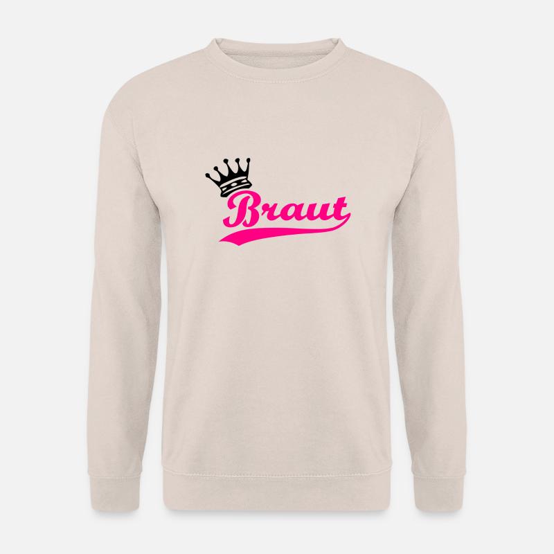 Braut - Unisex Pullover - Sand