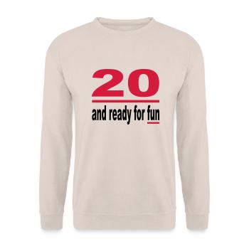 Geburstag Ready Fun Alter 20 Birthday Geschenkidee - Unisex Pullover - Sand - Vorne - Alina (178cm) & Michal (187cm)