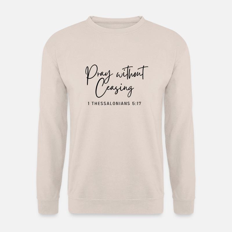 Bete ohne Unterlass - Unisex Pullover - Sand