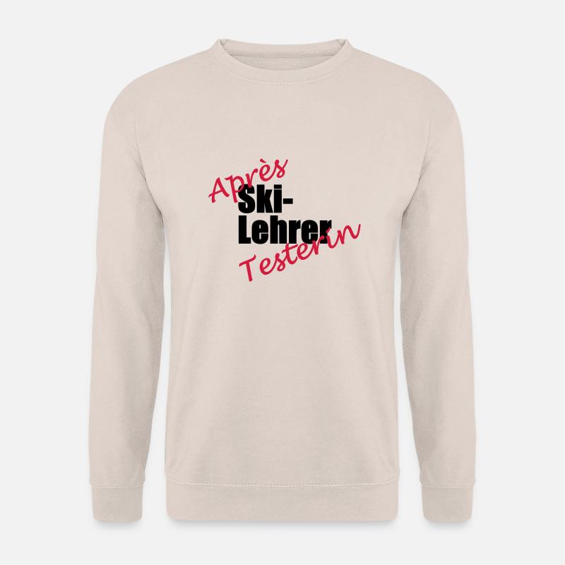 Apres Ski Teacher tester - Unisex Sweatshirt - sand