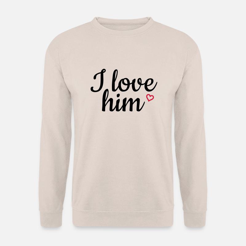 I love him - Unisex Pullover - Sand