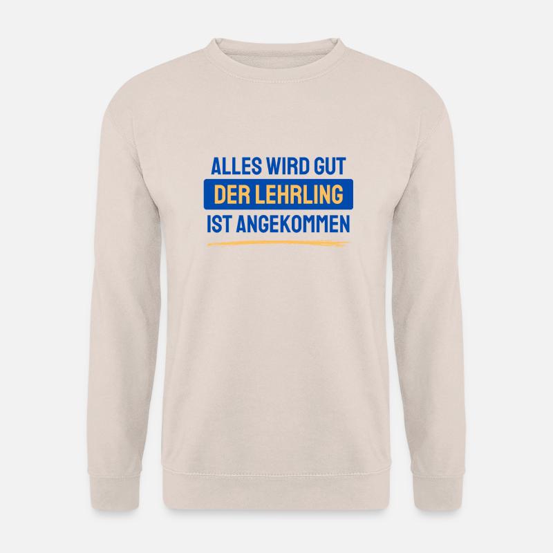 Alles wird gut - Unisex Pullover - Sand