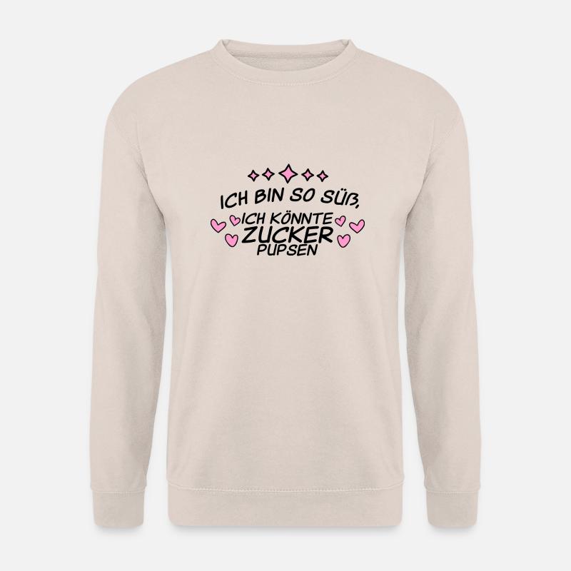 ich bin so süß, ich könnt zucker pupsen - Unisex Pullover - Sand