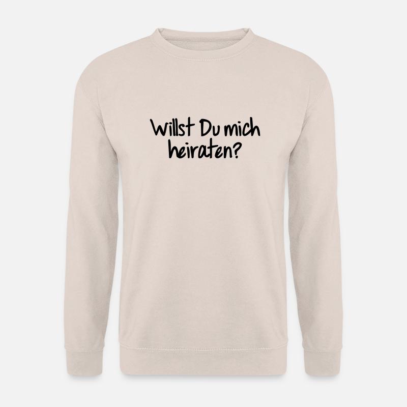 Willst du mich heiraten - Unisex Pullover - Sand