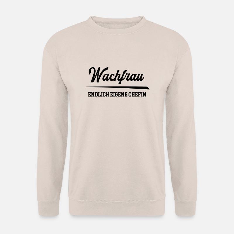 Wachfrau Chefin Selbstständigkeit Firma Gründen - Unisex Pullover - Sand