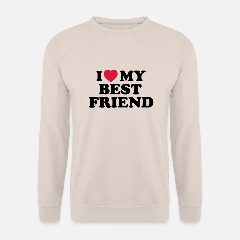 I love my bestfriend - Unisex Pullover - Sand