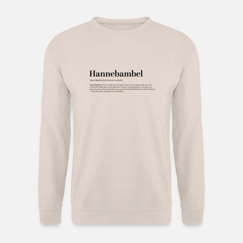 Hannebambel Kosename Tollpatsch Spaß - Unisex Pullover - Sand