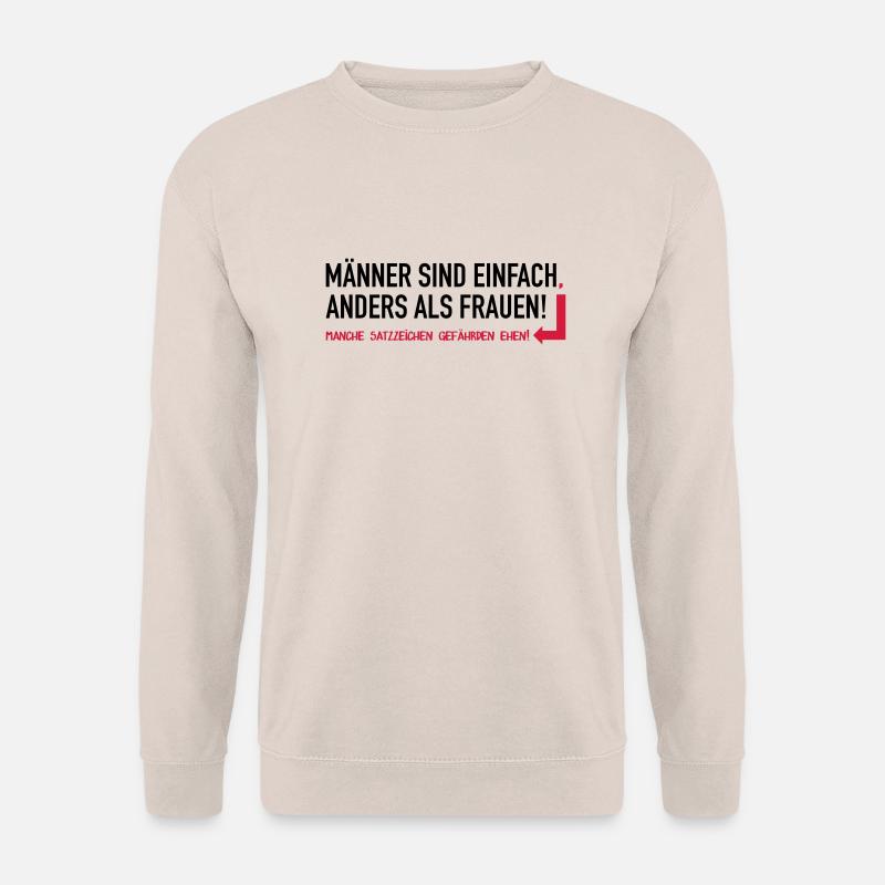 Männer sind einfach anders als Frauen - Unisex Pullover - Sand