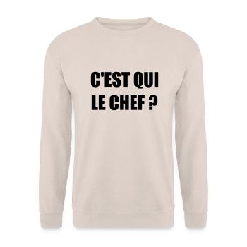 C'est qui le chef ? - Humour - Drôle - Blague - Sweat-shirt Unisexe - sable - Devant - Alina (178cm) & Michal (187cm)