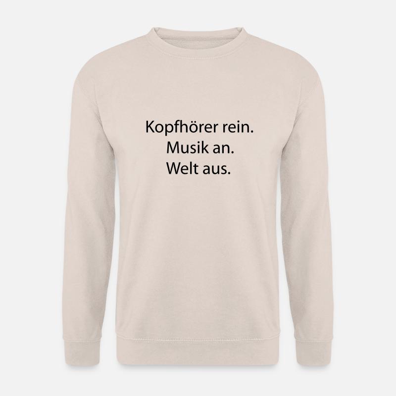 Kopfhörer rein Musik an Welt aus - Unisex Pullover - Sand