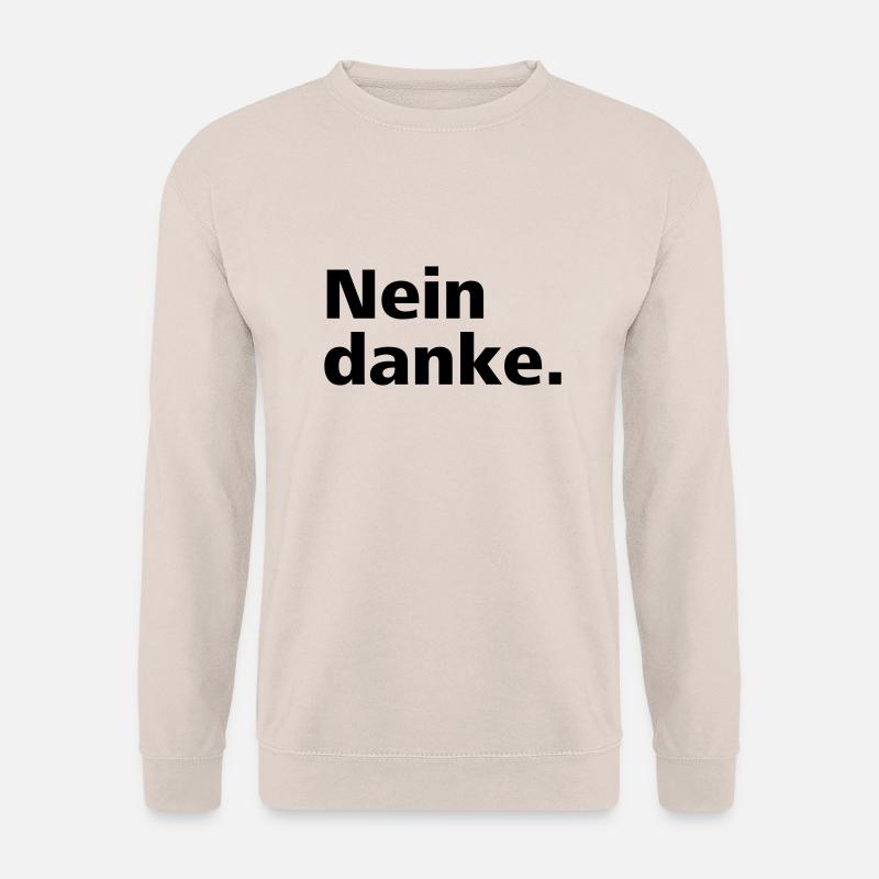 Nein danke. - Unisex Pullover - Sand