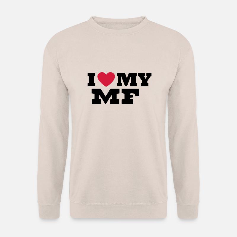I Love my MF - Unisex Pullover - Sand