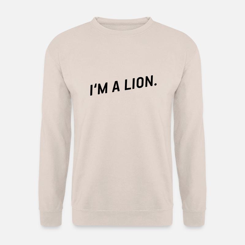 I’m a lion ! - Sweat-shirt Unisexe - sable