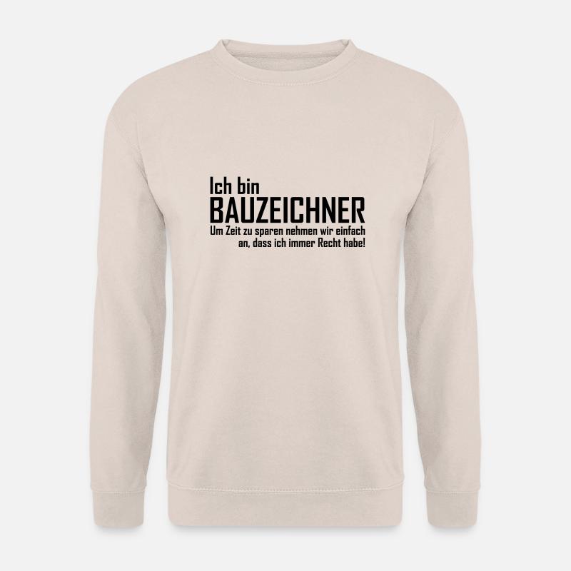 ich bin bauzeichner - Unisex Pullover - Sand
