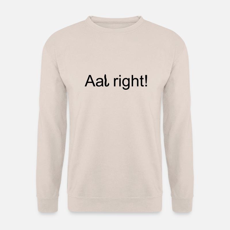 Aal right - Unisex Pullover - Sand