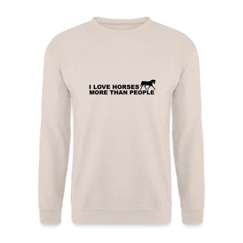 I Love Horses More Than People - Sweat-shirt Unisexe - sable - Devant - Alina (178cm) & Michal (187cm)