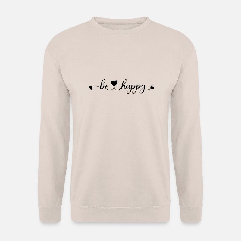be happy - Unisex Pullover - Sand