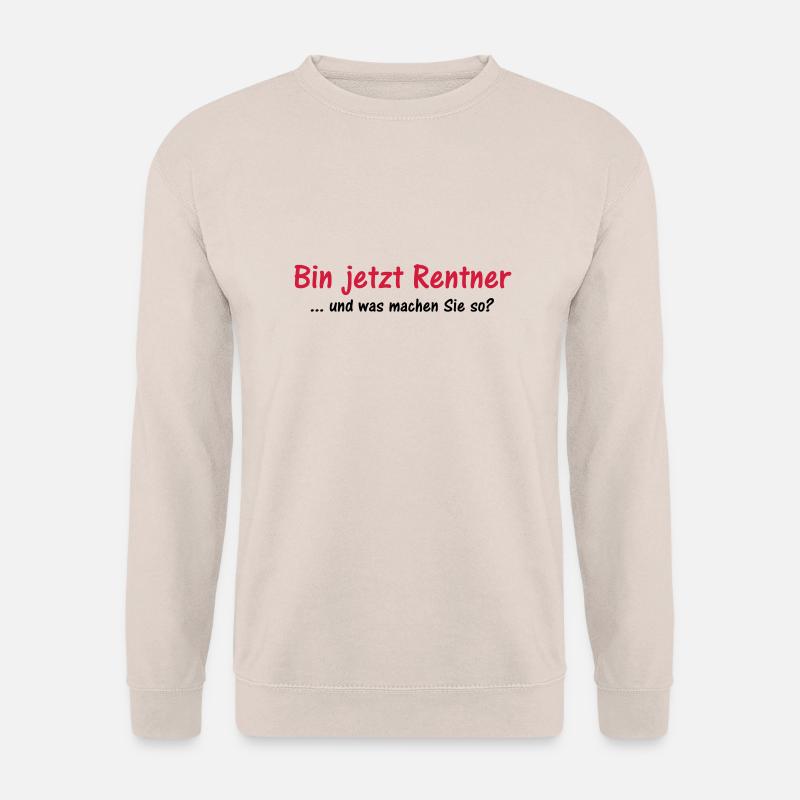 Rentner und Sie? - Unisex Pullover - Sand