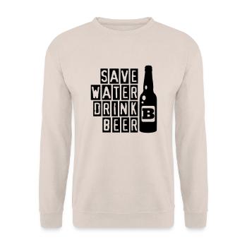 Save Water Drink Beer - Unisex Sweatshirt - sand - Front - Alina (178cm) & Michal (187cm)