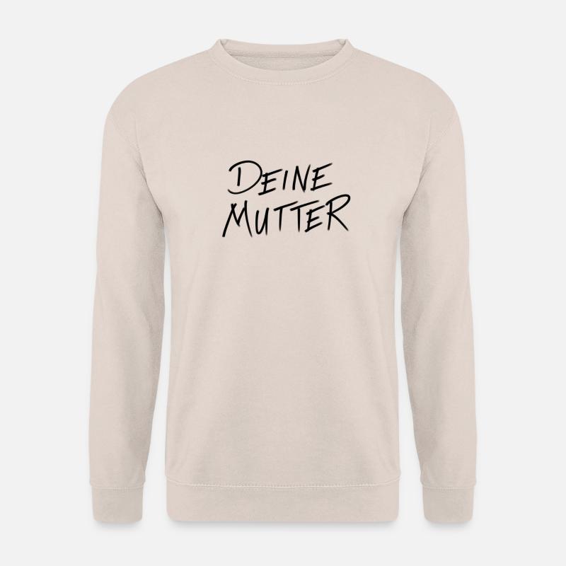 Deine Mutter - Unisex Pullover - Sand