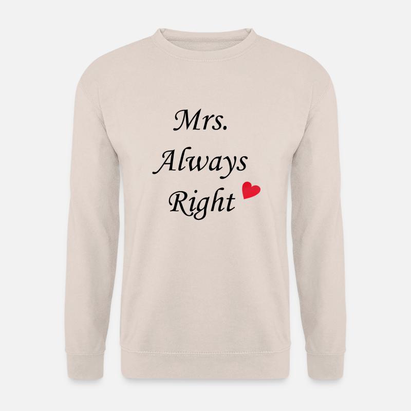Mrs. Always Right - Unisex Pullover - Sand