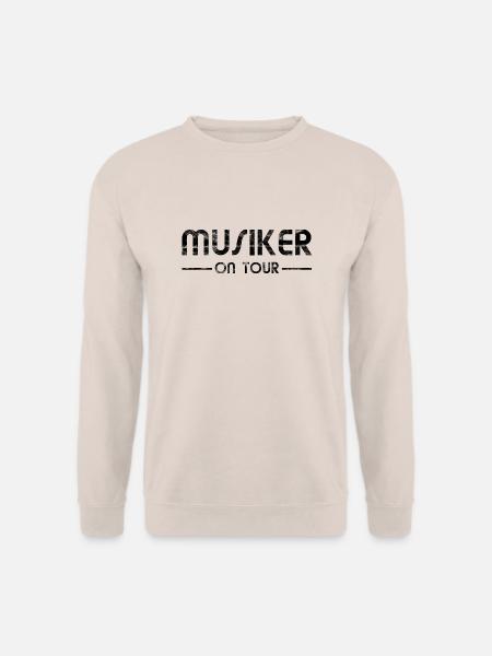 Musik Music - Musiker On Tour - Unisex Pullover - Sand