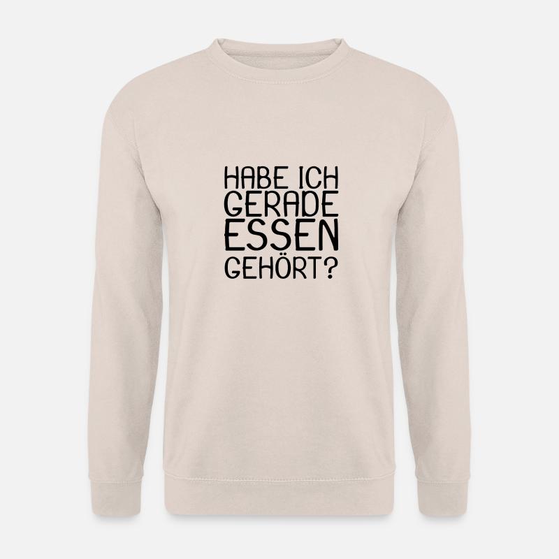 Lustiger Spruch Essen - Unisex Pullover - Sand