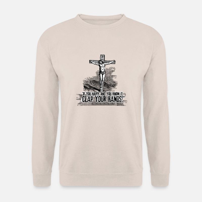 If you happy and you know it - Unisex Pullover - Sand