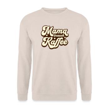 Mama brauch Kaffee - Unisex Pullover - Sand - Vorne - Alina (178cm) & Michal (187cm)