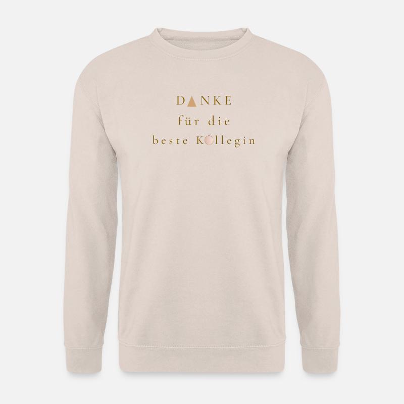 Danke für die beste Kollegin - geschenkidee - Unisex Pullover - Sand