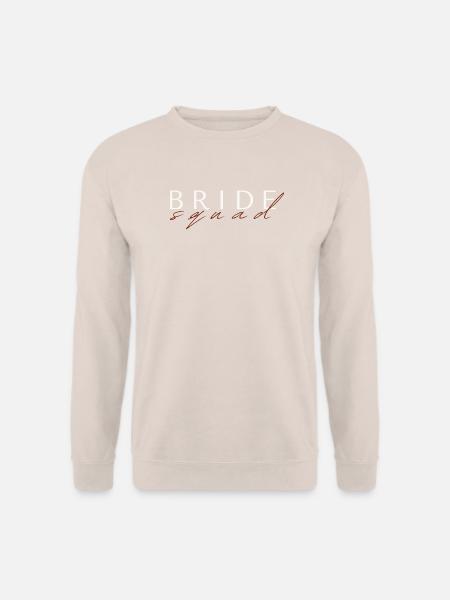 Classy BRIDE Squad – Schreibschrift - Unisex Pullover - Sand