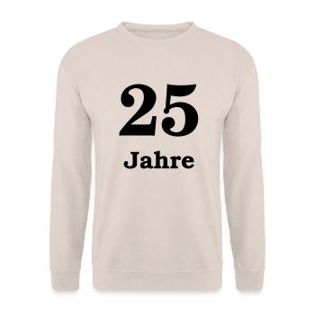 25th Birthday - Unisex Sweatshirt - sand - Front - Alina (178cm) & Michal (187cm)