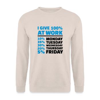 I give 100% at work - Unisex Sweatshirt - sand - Front - Alina (178cm) & Michal (187cm)