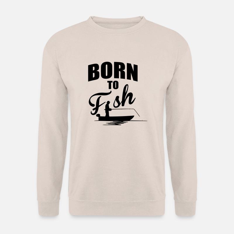 Born to fish - Unisex Pullover - Sand