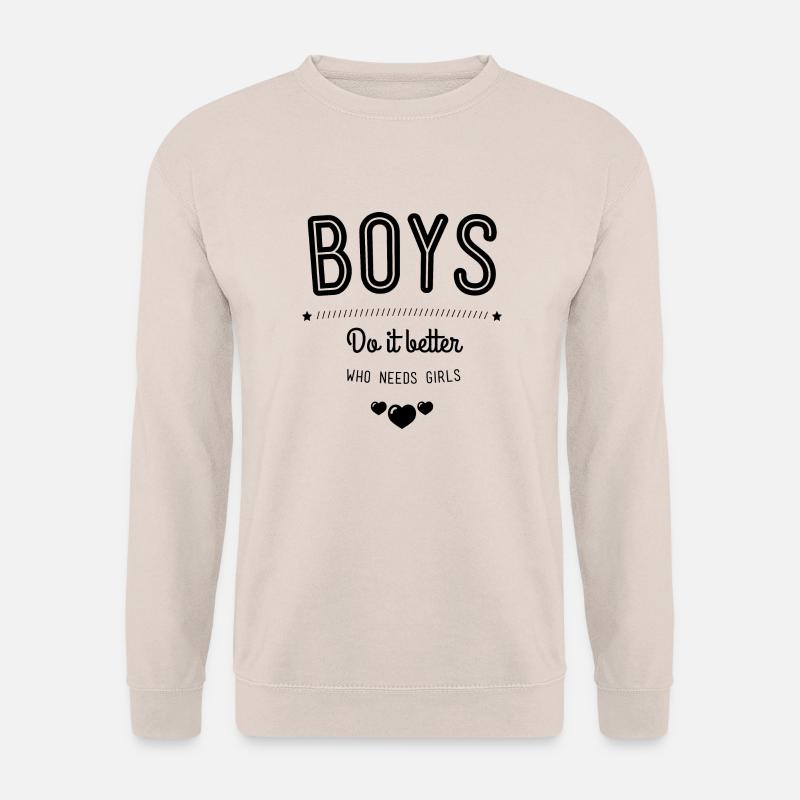 Boys do it better - Unisex Pullover - Sand