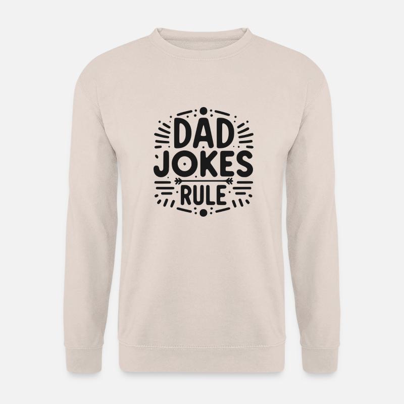 Papa-Witze regieren - Unisex Pullover - Sand