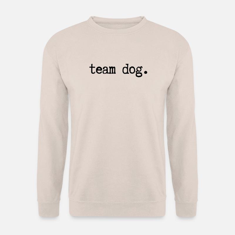 team dog - Unisex Sweatshirt - sand