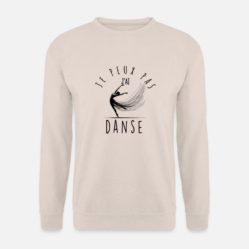 I can't, I danced. - Unisex Sweatshirt - sand