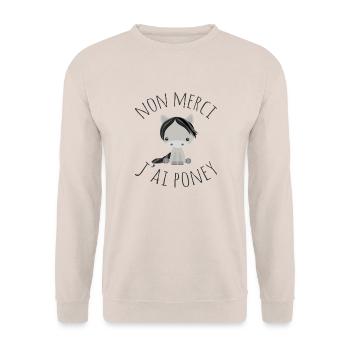 Non merci j'ai poney - Sweat-shirt Unisexe - sable - Devant - Alina (178cm) & Michal (187cm)