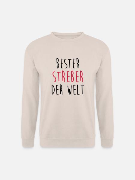 Streber Streberin Schule Kollegen Freund Lehrer - Unisex Pullover - Sand