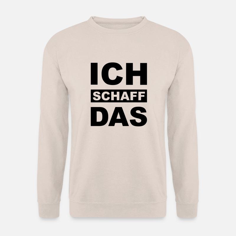 Ich schaff das - Unisex Pullover - Sand