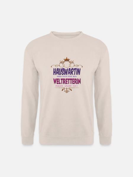 Hauswartin Weltretterin - Unisex Pullover - Sand