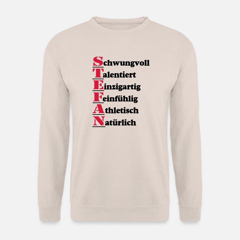 Stefan , Vorname,Namensschild,Name,Fun Shirt (25) - Unisex Pullover - Sand