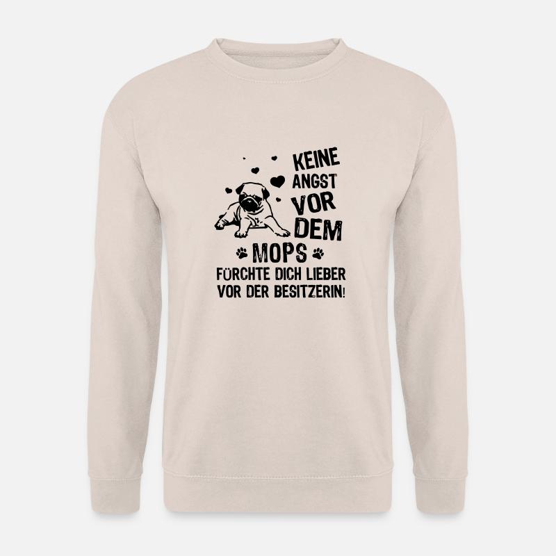 Keine Angst vor dem Mops - Unisex Pullover - Sand