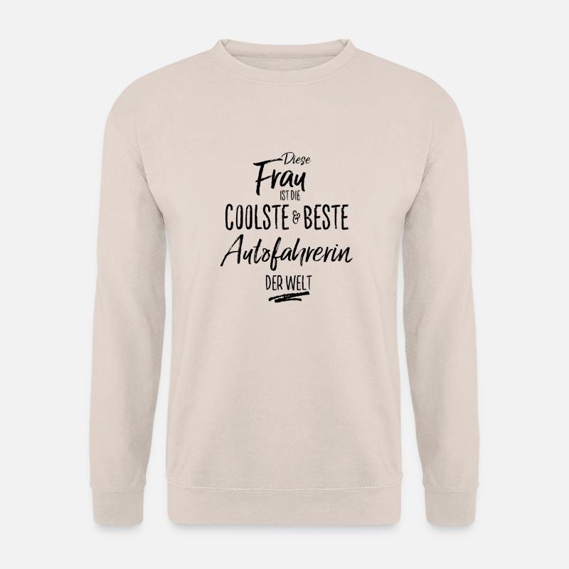 autofahrerin - die Beste (s) - Unisex Pullover - Sand